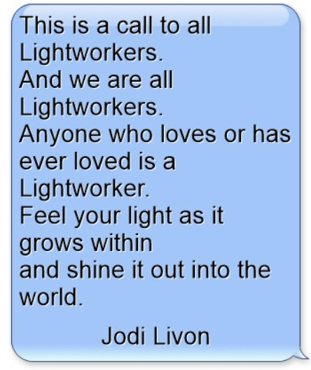 A call to all lightworkers